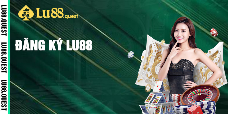 Đăng Ký Lu88