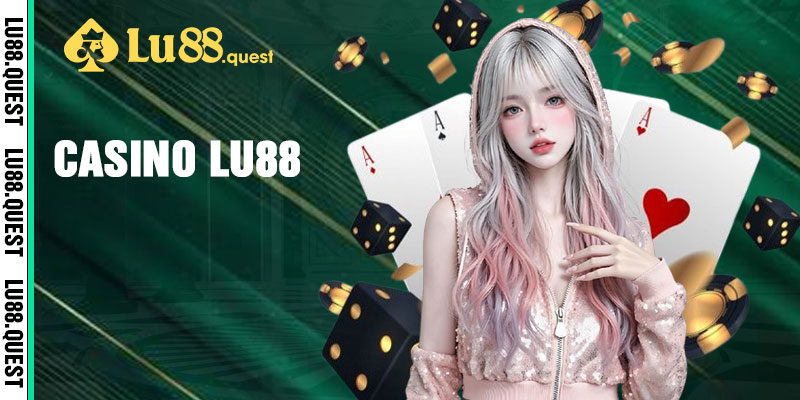 Casino Lu88